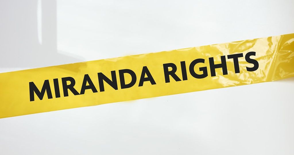 What are Miranda Rights